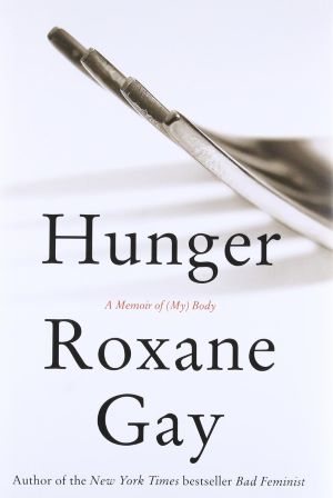 Hunger by Roxane Gay book poster