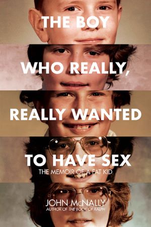 The boy who really really wanted to have sex book cover