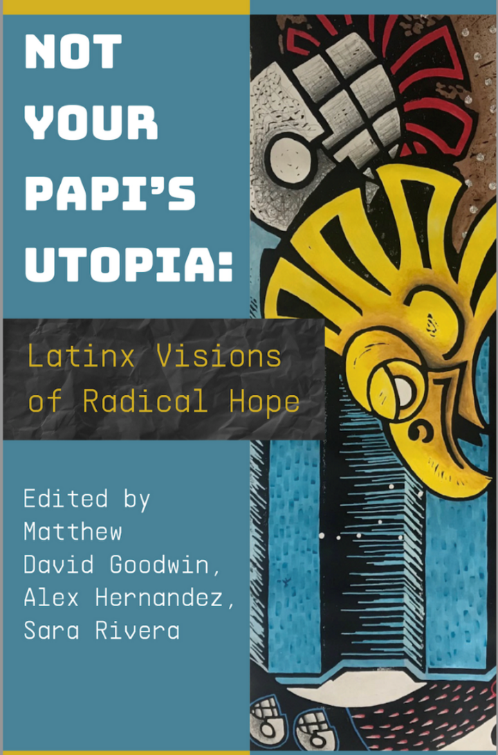 Not Your Papi's Utopia